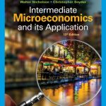 Intermediate Microeconomics and Its Application 13th Edition Nicholson SOLUTION MANUAL