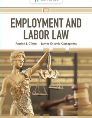 Employment and Labor Law 10th Edition Cihon TEST BANK