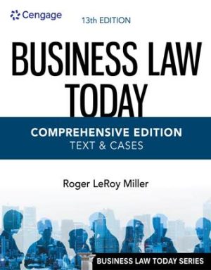 Business Law Today Comprehensive 13th Edition Miller SOLUTION MANUAL