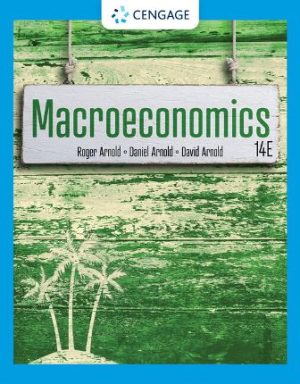 Macroeconomics 14th Edition Arnold SOLUTION MANUAL