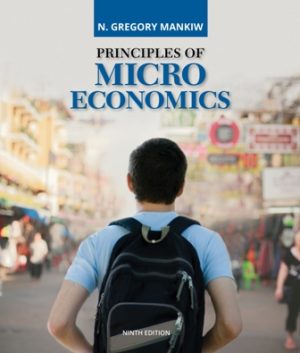 Principles of Microeconomics 9th Edition Mankiw SOLUTION MANUAL
