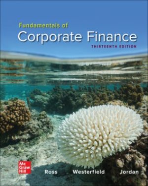 Fundamentals of Corporate Finance 13th Edition Ross TEST BANK
